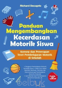 Image of Panduan Mengembangkan Kecerdasan Motorik Siswa
