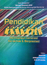 Image of Pendidikan Karakter; Membangun Generasi Berakhlak & Berprestasi