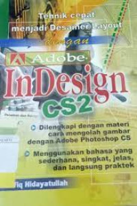 Image of Tehnik Cepat menjadi Desainer Layout dengan Adobe Design CS2